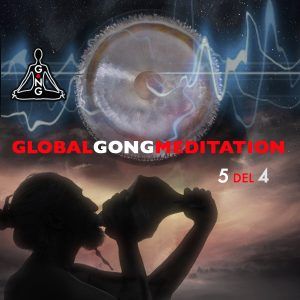 GLOBAL GONG MEDITATION